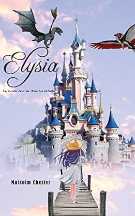 Elysia - Le monde dans les rêves des enfants