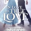 In Love with True Love: The Unforgettable Story of Sister Nicolina