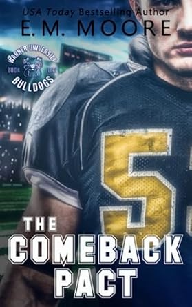 The Comeback Pact: A College Football Romance