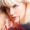 My Dark Amazon: (The Children Of The Gods Paranormal Romance Series Book 6.5)
