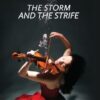 The Storm and the Strife