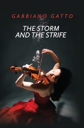 The Storm and the Strife