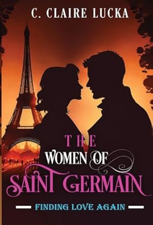 Finding Love Again: The Women of Saint Germain (Two)