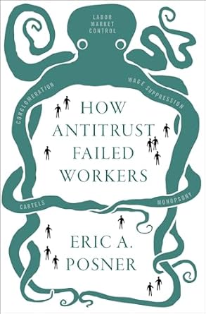 How Antitrust Failed Workers