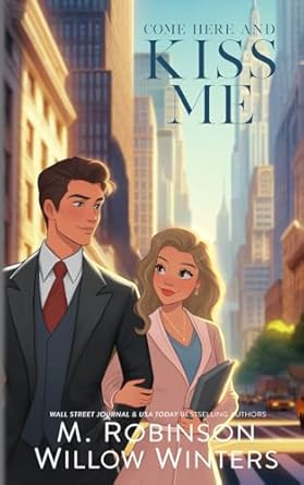 Come Here and Kiss Me: Artist Rendition