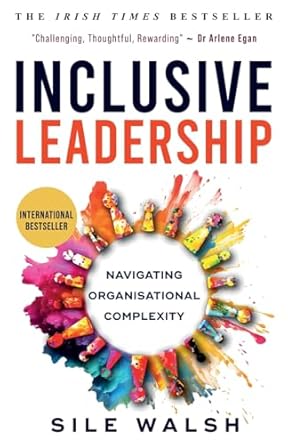 Inclusive Leadership: Navigating Organisational Complexity