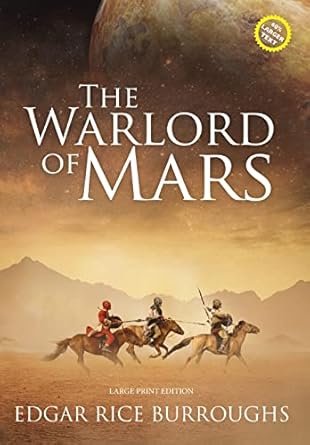 The Warlord of Mars (Annotated, Large Print)