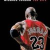Michael Jordan: The Life