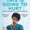 This is Going to Hurt: Secret Diaries of a Junior Doctor: Now a major BBC comedy-drama