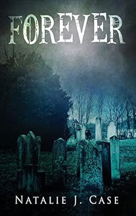 Forever: A Vampire Fantasy Novel