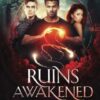 Ruins Awakened: Exiled Elementals Series (Book Three) (3)