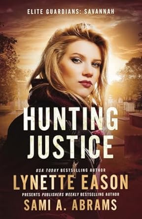 Hunting Justice: An Elite Guardians Novel: 2