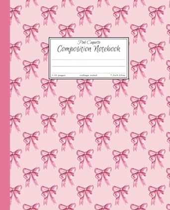 Pink Coquette Composition Notebook: Cute Girly Pink Bows Notebook, Coquette Aesthetic, College Ruled