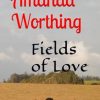 Fields of Love: A Farm girl's Journey
