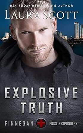 Explosive Truth: A Christian Romantic Suspense