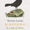 Birdsong in a Time of Silence