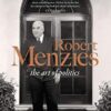 Robert Menzies: The Art of Politics