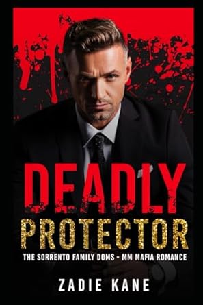 Deadly Protector: An MM Mafia Romance