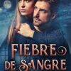 Fiebre De Sangre
