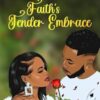 FAITH'S TENDER EMBRACE