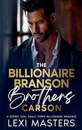 The Billionaire Branson Brothers: Carson