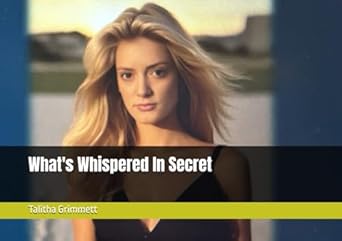 What's Whispered In Secret