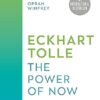 The Power of Now: A Guide to Spiritual Enlightenment