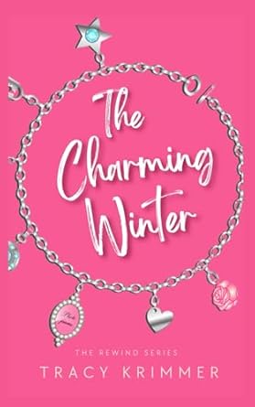 The Charming Winter: A Rewind Romance