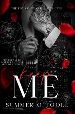 Keep Me: A Dark Bodyguard Romance: 3