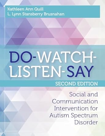 DO-WATCH-LISTEN-SAY: Social and Communication Intervention for Autism Spectrum Disorders