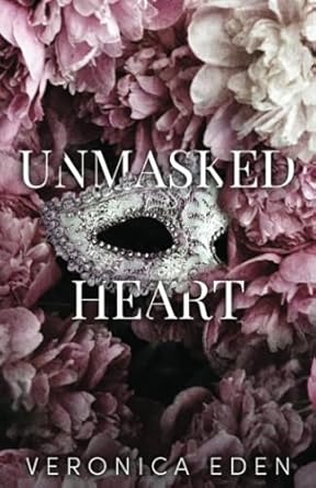 Unmasked Heart: A Dark Arranged Marriage Bully Romance
