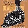 Black Duck: A Year at Yumburra