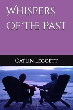 Whispers Of The Past