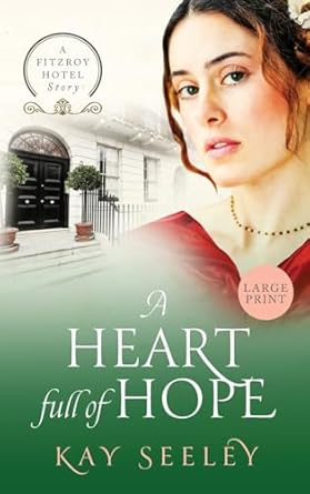 A Heart full of Hope: Large Print Edition: 3