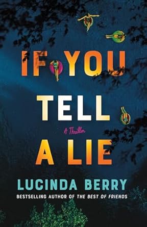 If You Tell a Lie: A Thriller