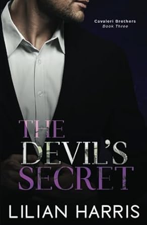 The Devil’s Secret: A Dark Second Chance Mafia Romance: 3