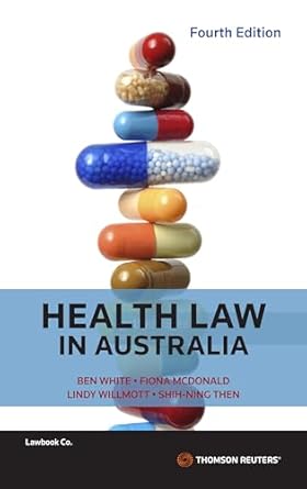Health Law in Australia Fourth Edition