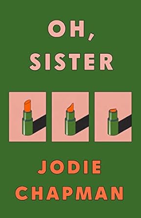 Oh, Sister: The powerful new novel from the author of Another Life