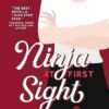 Ninja At First Sight: A First Love Romance