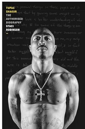 Tupac Shakur: The first and only Estate-authorised biography of the legendary artist
