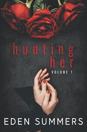 Hunting Her: Volume 1