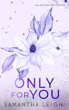 Only For You: Special Edition Paperback: 4