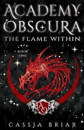 Academy Obscura: The Flame Within: 1