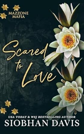 Scared to Love: Mazzone Mafia (3)