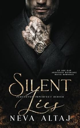 Silent Lies: An Age Gap Arranged Marriage Mafia Romance