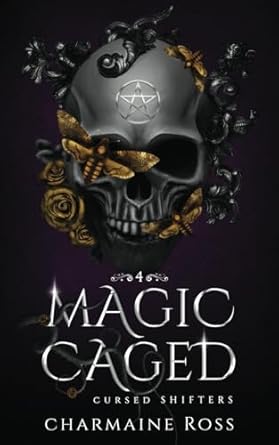 Magic Caged: Reverse Harem Shifter Paranormal Romance