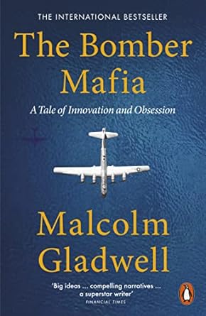 The Bomber Mafia: A Story Set in War