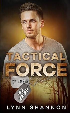 Tactical Force: Christian Romantic Suspense: 6
