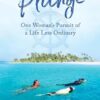 Plunge: One Woman's Pursuit of a Life Less Ordinary