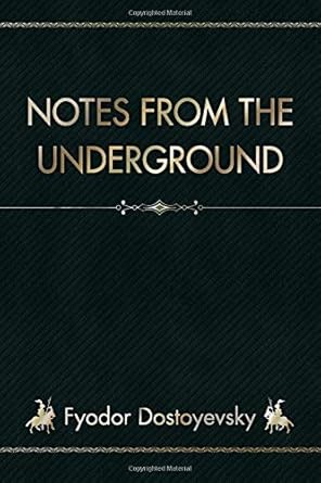 Notes from the Underground